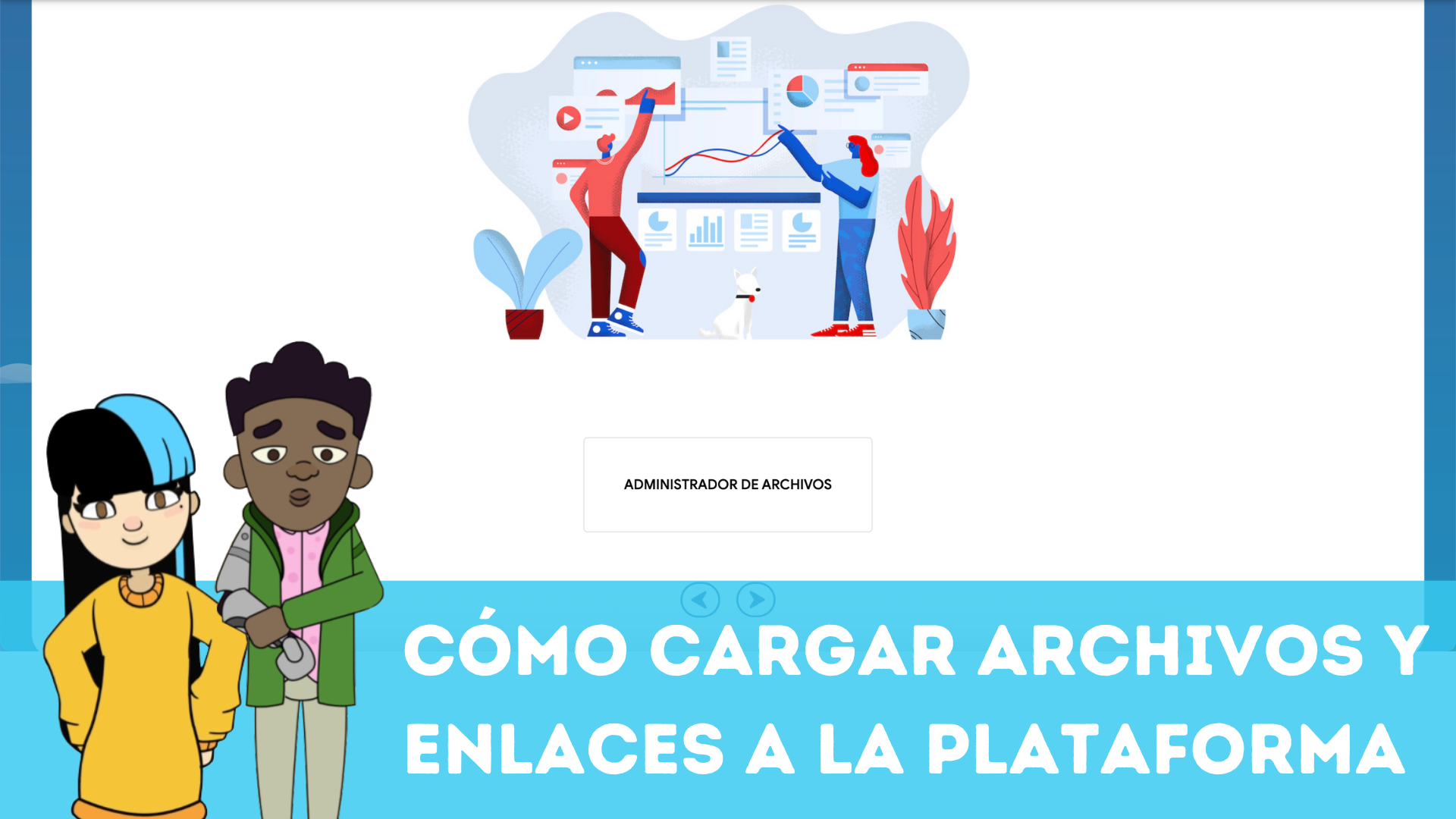 Cómo cargar archivos, Link Reto